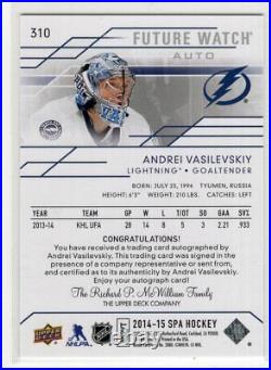 2014-15 Sp Authentic #310 Future Watch Rookie Rc Auto /999 Andrei Vasilevskiy